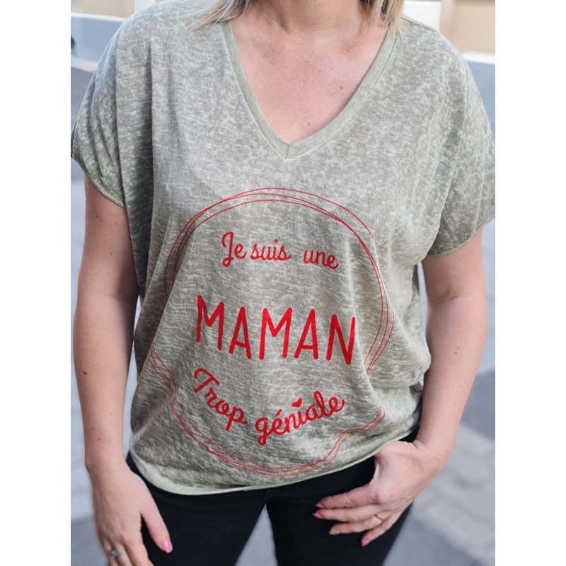 Tee-shirt "Je suis une maman trop géniale" kaki