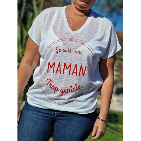 Tee-shirt ample manches courtes "Je suis une maman trop géniale" blanc